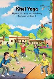 NCERT Khel Yoga Physical Education And Well Being for Class 3