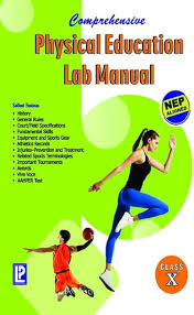 Laxmi Comprehensive Physical Education Lab Manual Class 10