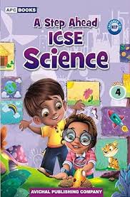 APC A Step Ahead ICSE Science Class 4