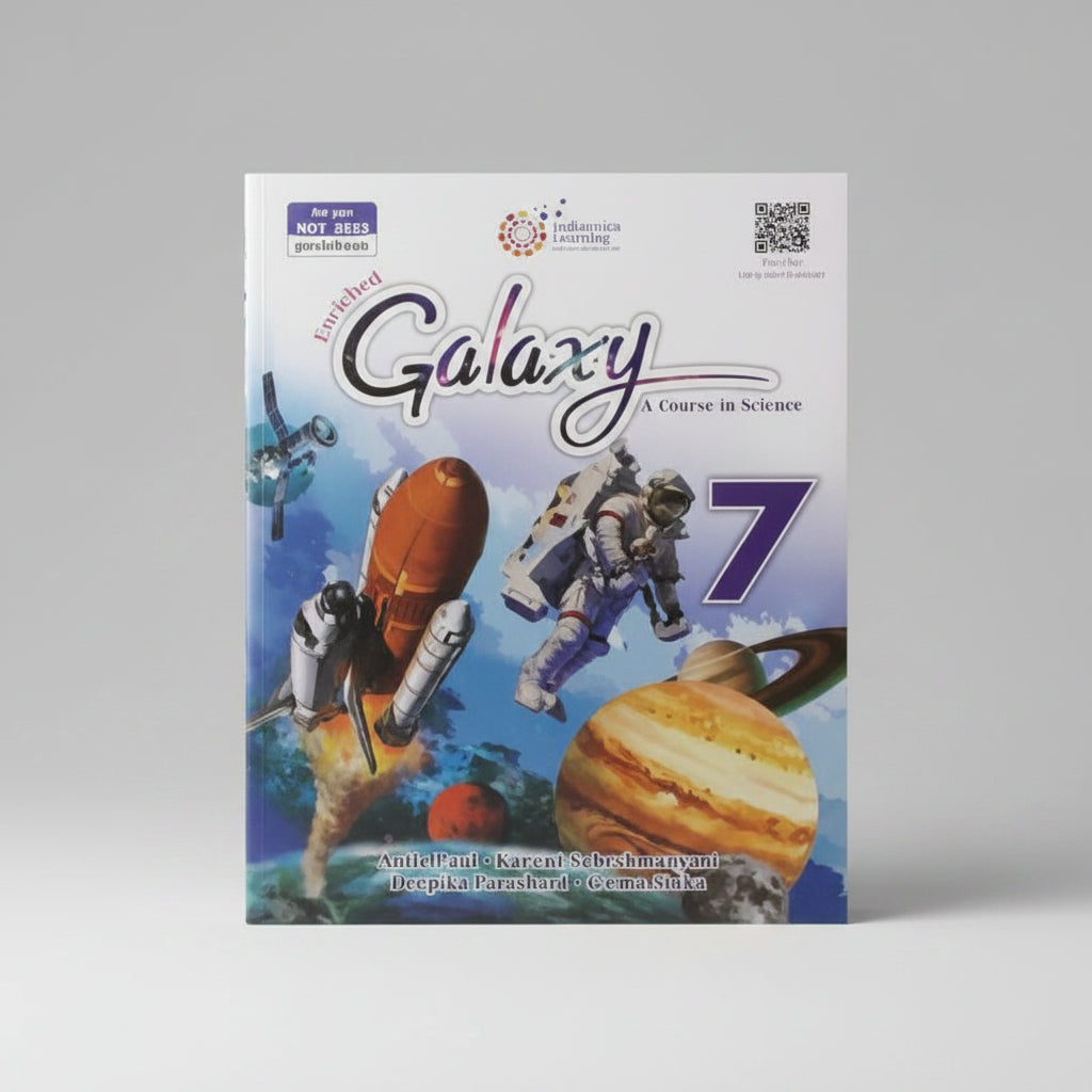 Indiannica Enriched Galaxy Class 7 A Course In Science