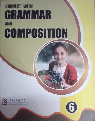 Amanda Connect With Grammar and Composition Class 6