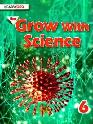 Headword New Grow With Science Class 6
