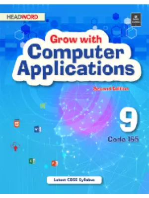 Headword Grow With Computer Applications (Code 165) Class 9 2023