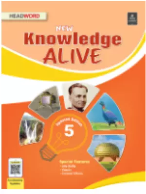 Headword New Knowledge Alive Class 5