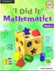 Cambridge 'I Did It' Mathematics class 2 (Revised Edition)