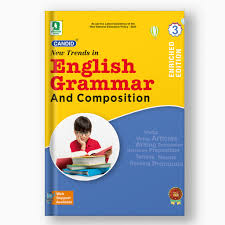Candid New Trend In English Grammar And Composition Class 3