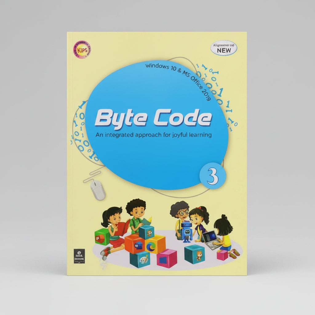 Kips Byte Code An Integrated Approach for Joyful Learning for Class 3