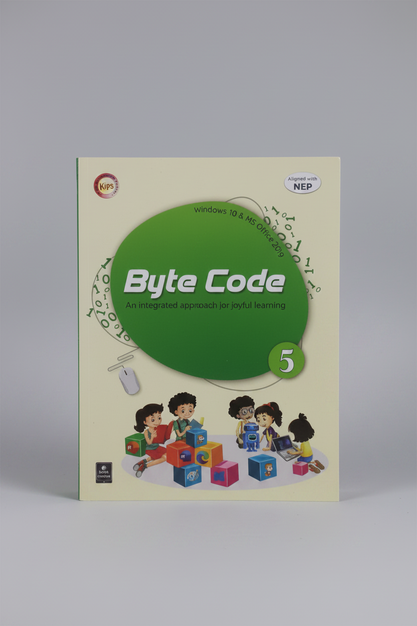 Kips Byte Code An Integrated Approach for Joyful Learning for Class 5