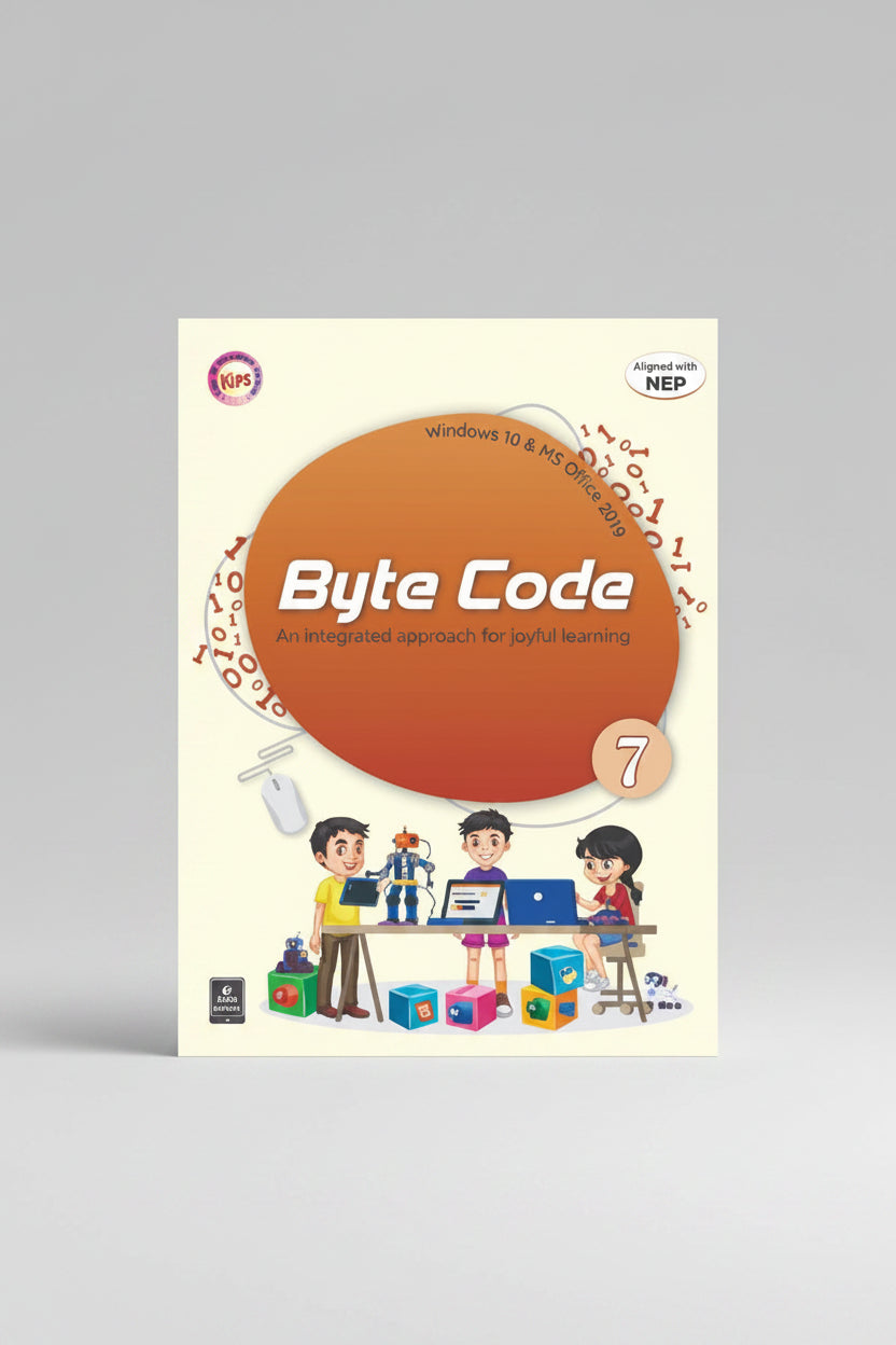 Kips Byte Code An Integrated Approach for Joyful Learning for Class 7