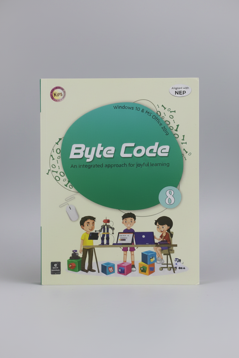 Kips Byte Code An Integrated Approach for Joyful Learning for Class 8