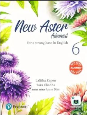Pearson New Aster Advanced For a Strong Base in English class 6