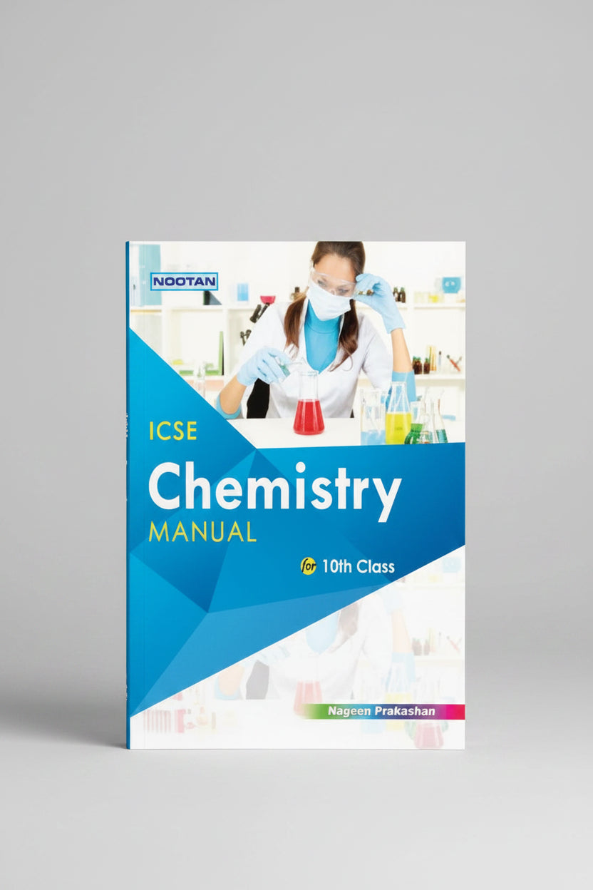 Nootan ICSE Chemistry Manual For Class 10
