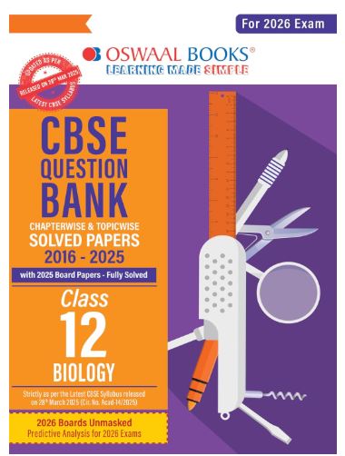 Oswal CBSE Chapterwise Question Bank Biology Class 12