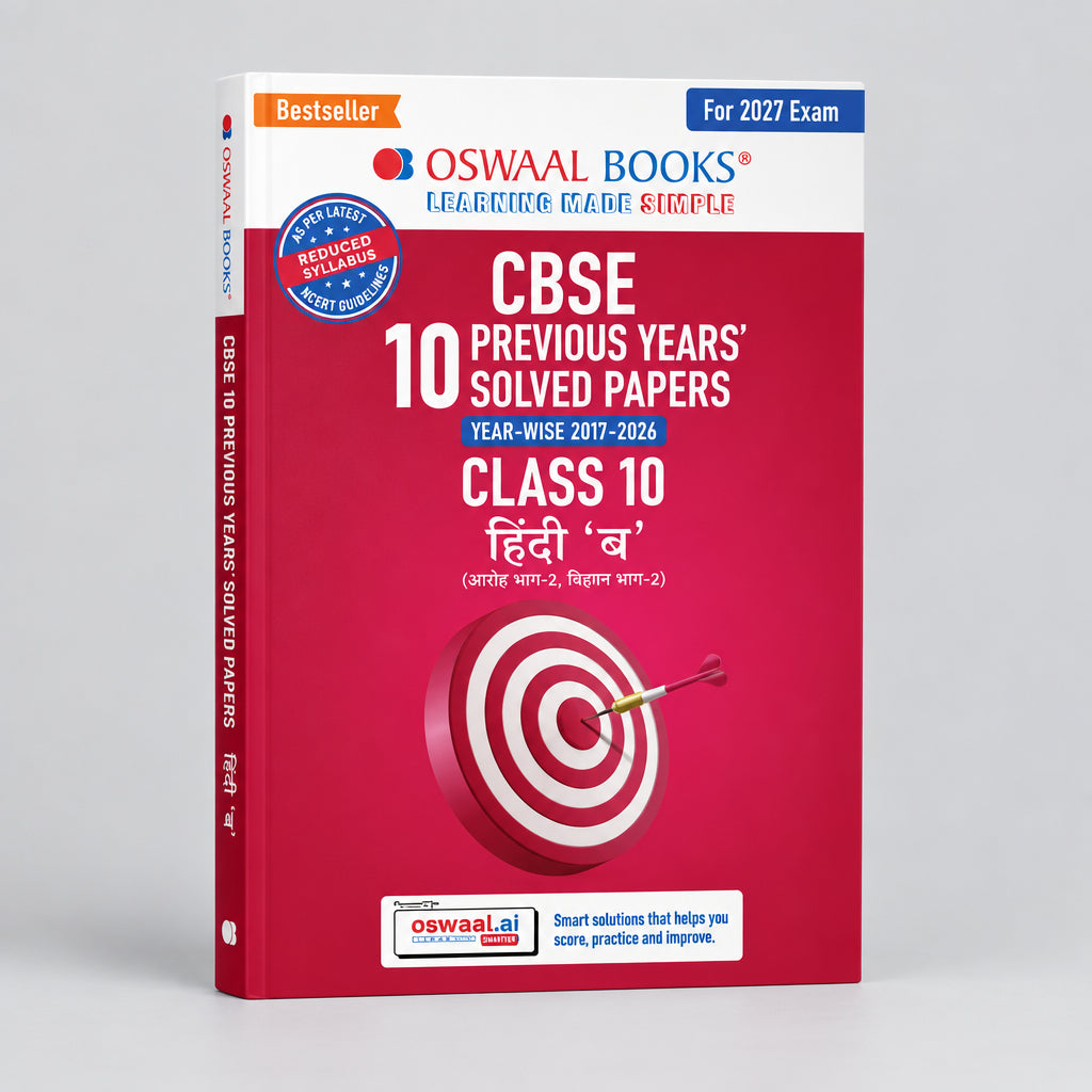 Oswaal CBSE Previous Years Solved Papers Hindi B Class 10 | Year-wise (2017-2026) NCERT & Competency-Based Questions For 2027 Exam