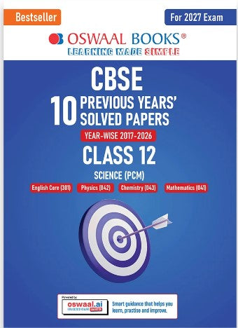 Oswaal CBSE 10 Previous Years Papers Science PCM & English Class 12 | Year-wise(2017-2026) NCERT & Competency-based questions For 2027 Exam