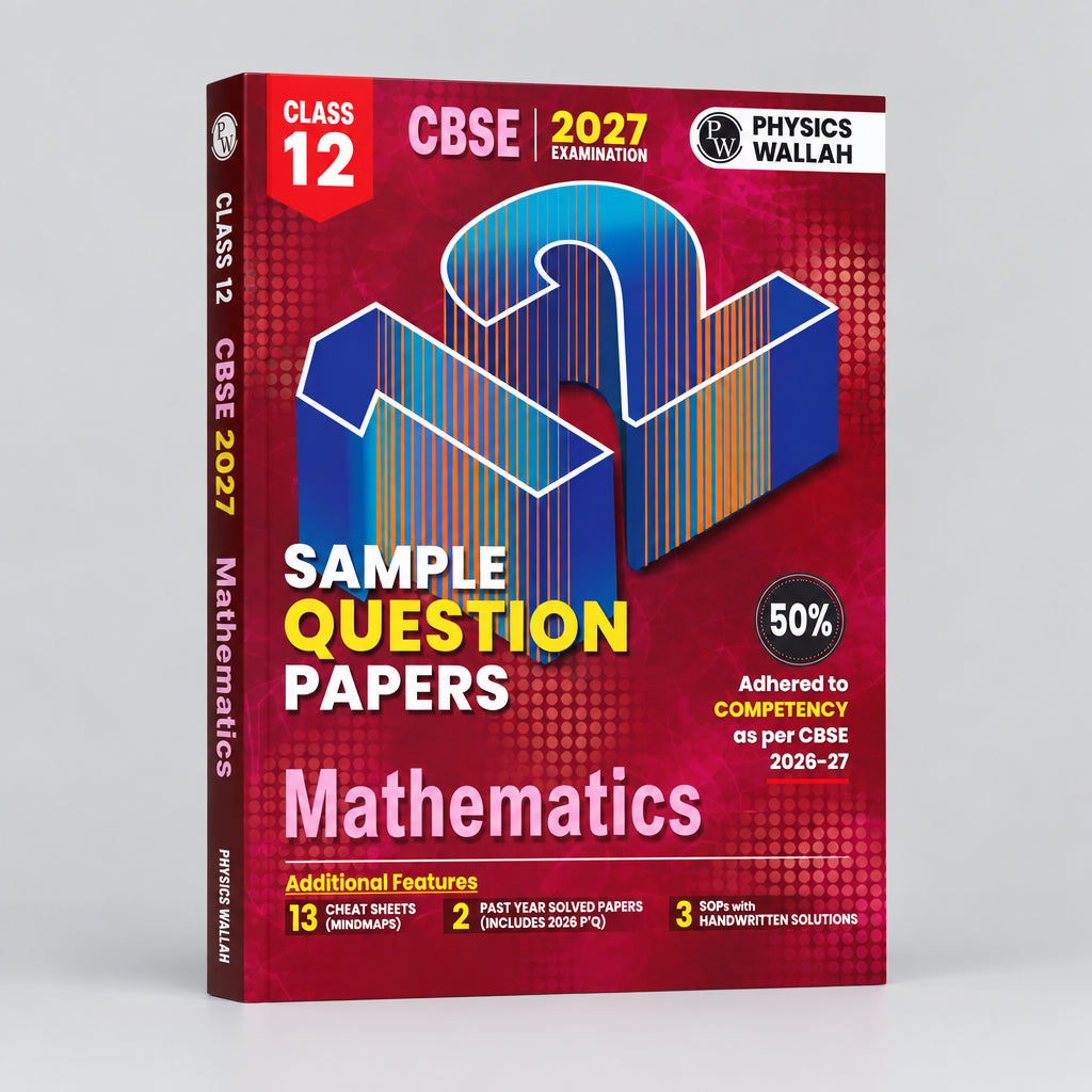 PW CBSE 12 Sample Question Papers Mathematics Class 12 For 2027 Board Exam| 2026 Solved Paper, Chapterwise Mind Maps, Stepwise Marking