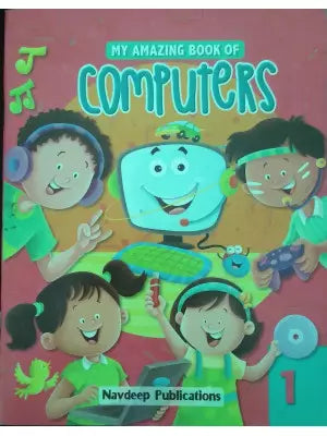 Navdeep My Amazing Book of Computers Class 1