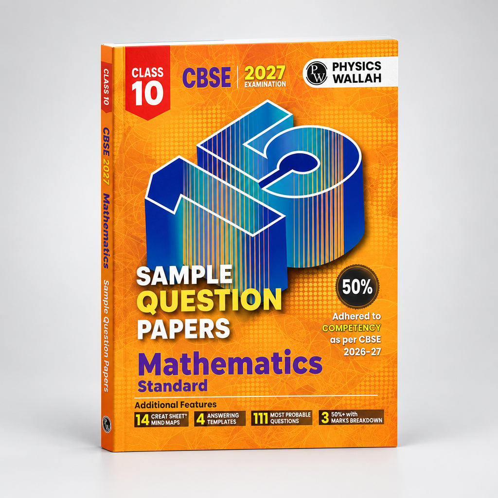 PW 15 CBSE Sample Papers Mathematics (Standard) For Class 10 2027 Board Exam
