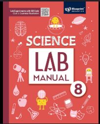Blueprint Science Lab Manual Class 8