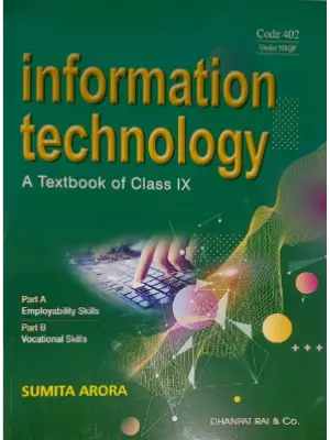Information Technology Class 9 by Sumita Arora