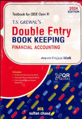 T.S. Grewal's Double Entry Book Keeping Financial Accounting class 11 2024 edition