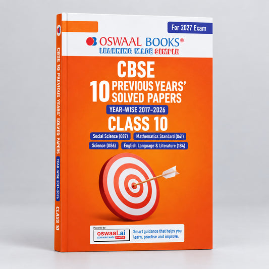 Oswaal CBSE 10 Previous Years solved Papers | Year-wise Solved Papers (2017-2026) for Class 10 NCERT & Competency-based questions For 2027 Exam