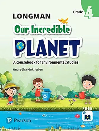 Pearson Longman Our Incredible Planet Class 4
