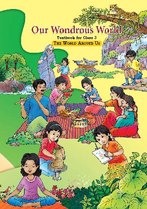 NCERT Our Wondrous World Textbook Of The World Around Us Class 3