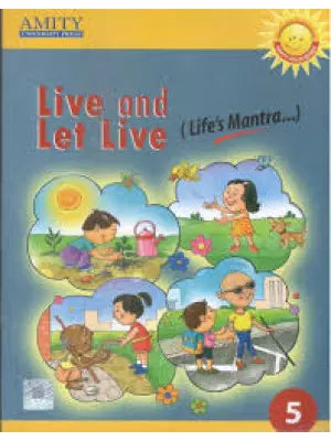 Amity Live and Let Live Class 5