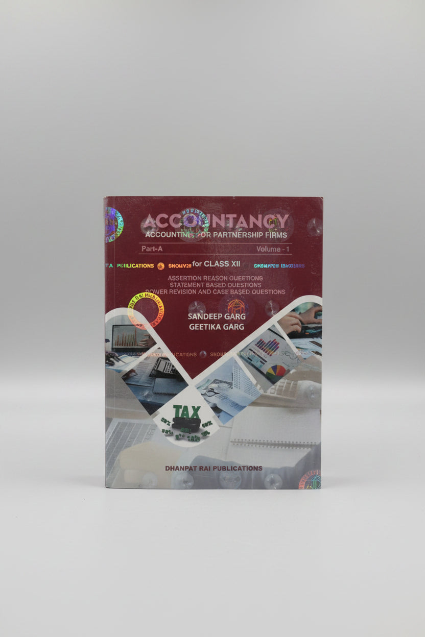 ACCOUNTANCY XII Vol. I: Accounting for Partnership Firms