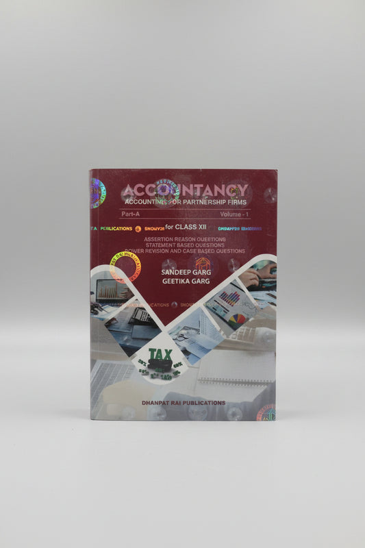 ACCOUNTANCY XII Vol. I: Accounting for Partnership Firms