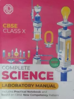 AGP CBSE Complete Science Laboratory manual Class-10