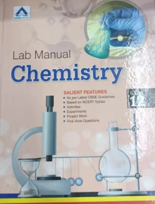 Aarsh Lab manual Chemistry Class 12