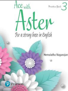 Pearson Ace With Aster For a Strong Base in English Practice Book class 3