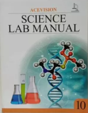 Acevision Science Lab Manual Class 10