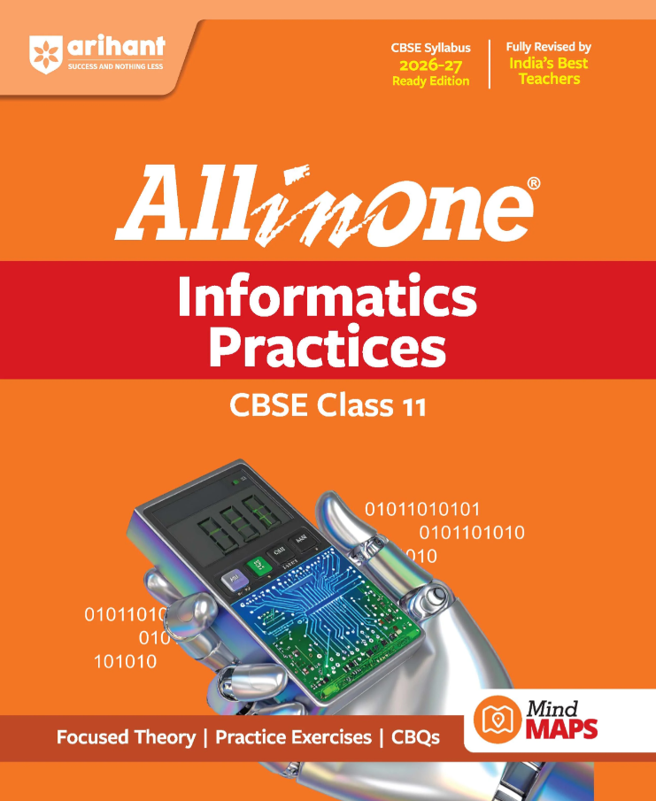 Arihant All in One Informatics Practices Class 11 for CBSE Exam 2026-2 ...