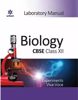 Arihant Laboratory Manual Biology CBSE 12