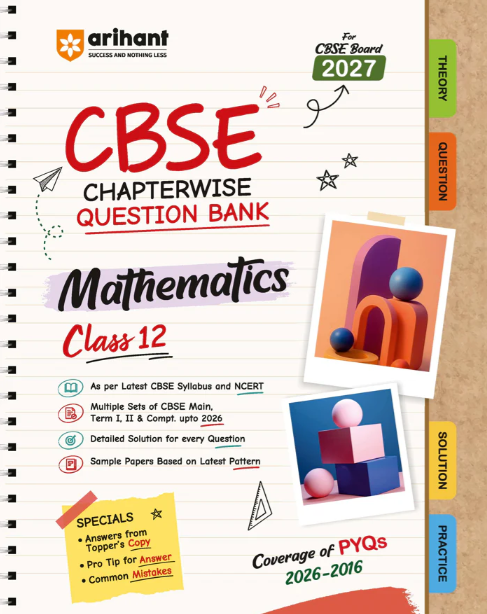Arihant CBSE Mathematics Class 12 Chapterwise Question Bank for Board Exam 2027