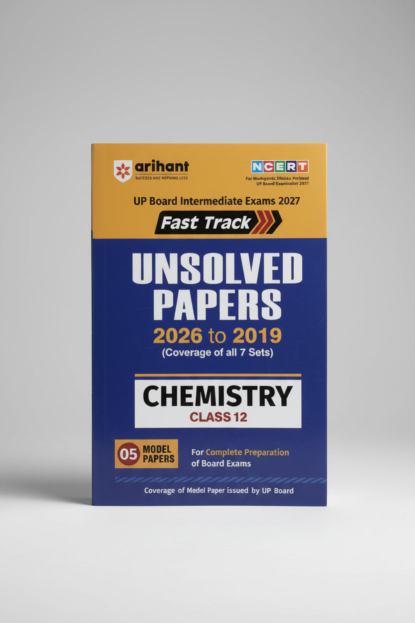 Arihant Fast Track Unsolved Papers From 2019 to 2026 Chemistry class 12 U.P Board