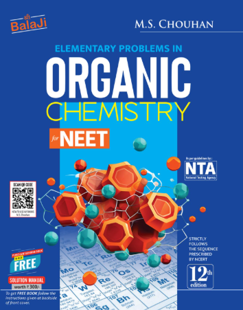 Balaji Organic Chemistry For NEET Class 12th by MS Chouhan