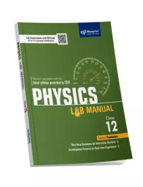 Blueprint Physics Class 12 CBSE Lab Manual