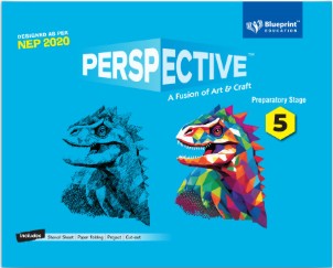 Blueprint Perspective A Fusion of Art & Craft Class 5