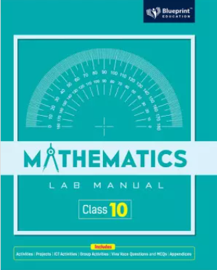 Blueprint Mathematics Lab Manual Class 10