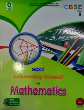 Candid Laboratory Manual in Mathematics Class 8
