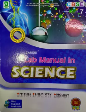 Candid Science Lab Manual Class 7
