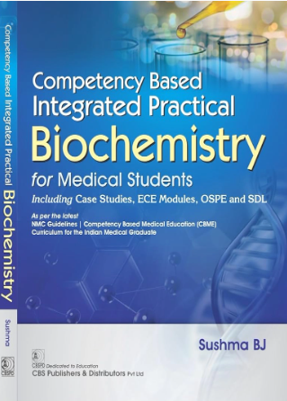 Competency Based Integrated Practical Biochemistry for Medical Students