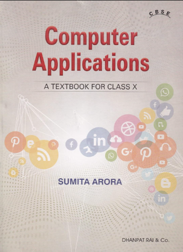 Computer Applications Class 10 by Sumita Arora