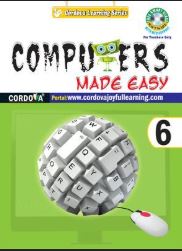 Cordova Computer Made Easy class 6
