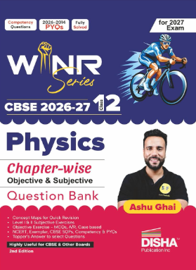 Disha WINR Physics Chapterwise Objective & Subjective Question Bank for Class 12 CBSE 2026-27