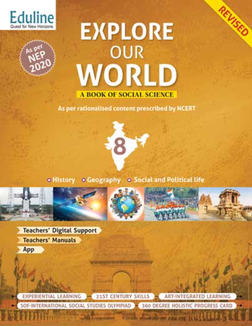 Eduline Revised Explore Our World A Book Of Social Science Class 8